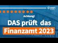 Achtung: DAS prüft das Finanzamt 2023 ganz genau!