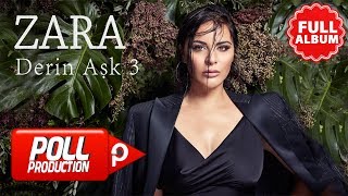 Zara - Derin Aşk 3 - (  Albüm Dinle )