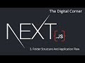 Next.js Beginners Guide - 3 - Folder Structure And Application Flow
