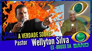 Wellyton Silva: Ex -bruxo da Band Wellyton Silva: Ex -bruxo da Band