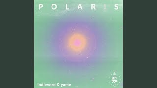 Polaris (Indieveed Remix)