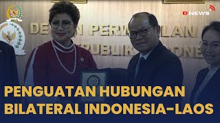 PENGUATAN HUBUNGAN BILATERAL INDONESIA DAN LAOS