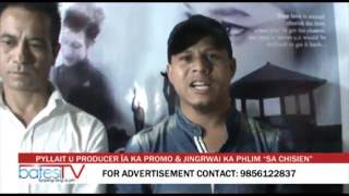 PYLLAIT U PRODUCER ÏA KA PROMO \u0026 JINGRWAI KA PHLIM “SA CHISIEN”