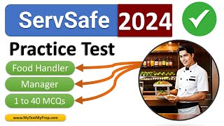 ServSafe Practice Test 2024 Manager & Food Handler 40 Questions Answers