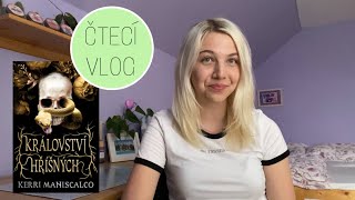 KRÁLOVSTVÍ HŘÍŠNÝCH (Kerri Maniscalco) | čtecí vlog