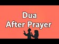 Dua After Prayer - Recitation with Text and Translation