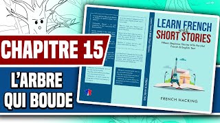 Learn French - L’arbre qui boude