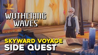 Wuthering Waves Skyward Voyage Side Quest Guide