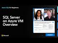 SQL Server on Azure VM Overview | Azure SQL for beginners (Ep. 4)