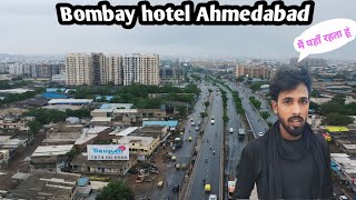 Bombay Hotel Ahmedabad | Narol Area #msrazavlog #Narol #bombay_hotel_Ahmedabad