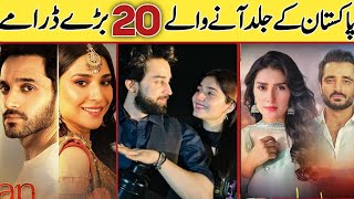 Pakistani Top 20 Upcoming Dramas List 2023 | New Pakistani Dramas 2023