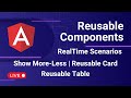Reusable Angular Components You’ll Use Everywhere! (ShowMore, Card, Table)