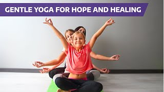 Gentle Yoga Class for Hope and Healing with The Whole U