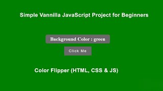 Simple JavaScript Project for Beginners - Color Flipper (HTML, CSS & JS) | E-CODEC