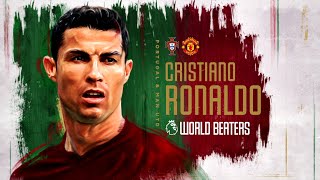 Cristiano Ronaldo's journey to the 2022 FIFA World Cup | Premier League: World Beaters | NBC Sports