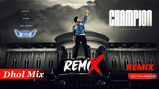 CHAMPION Remix Gurtaj Babbu Remix Dhol by Dj Fly Music Latest Punjabi Song 2024
