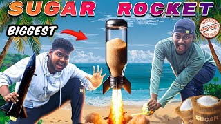 WE MADE the Biggest Sugar Rocket 🤯 @AgniTamil Powerful Rocket 🤔 Flop Video 🙏😭 #outoffocus