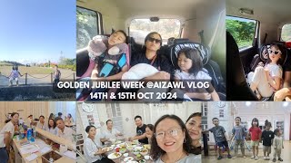 Aizawl haw ang aw ! Golden Jubilee week | Family time #mizoramvlog