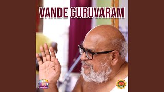 Vande Guruvaram