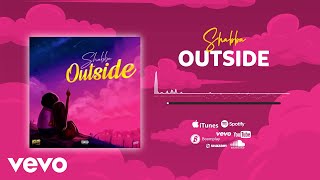 Shabba - Outside [Official Audio]