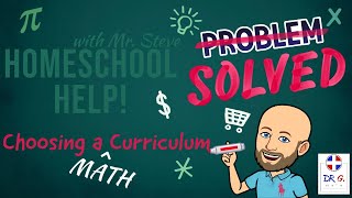 Choosing a Homeschool Math Curriculum