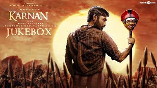 Karnan - Audio Jukebox | Dhanush | Mari Selvaraj | Santhosh Narayanan | V Creations