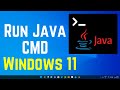 How to Run Java Program in Command Prompt CMD in Windows 11
