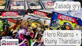 Planszowe Bestie #149 - Hero Realms i Hero Realms: Ruiny Thandaru - Zasady gry - 08.02.2023