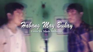 Habang May Buhay - Anthony Uy Cover