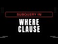 Using Subquery in WHERE Clause | Oracle SQL fundamentals