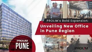 PROLIM's Bold Expansion: Unveiling New Office in Pune Region