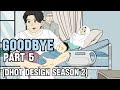 GOODBYE PART 5  ( Dhot Design SEASON 2 ) - Animasi Sekolah