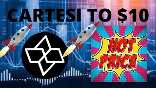 URGENT!!! CARTESI TO $10, BIG PUMP IS STARTING SOON!!! PRICE PREDICTION!