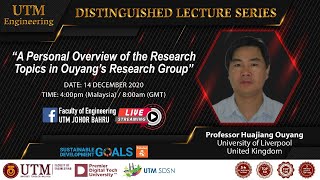 Distinguished Lecture Series #95 - Professor Huajiang Ouyang