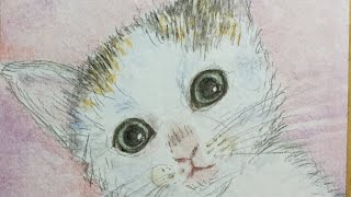 【子猫のゆきちゃん】 描いてみた 【水彩イラストメイキング】