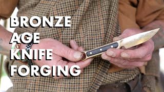 Bronze Age Knife Forging