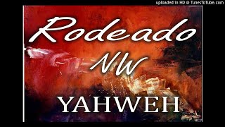 Rodeado / YAHWEH  – New Wine