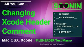 Mac OSX, Xcode Changing Xcode Header Comment FILEHEADER Text Macro