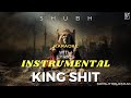 Shubh - King Shit (ORGINAL INSTRUMENTAL BEAT) with lyrics | SURAJTHELEKHAK