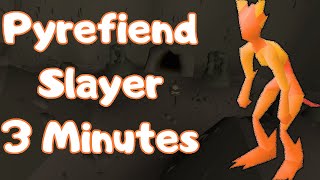 2021 Pyrefiends Slayer Guide Osrs Quick Guide
