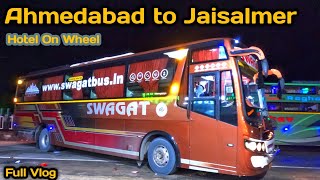 Ahmedabad to Jaisalmer Bus Journey by Swagat travel AC Sleeper bus