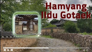 함양 | 일두고택 | 지리산 가는 길 | 지리산 둘레길 3코스 게스트하우스 | Hamyang | Ildu Gotaek | Jirisan Guesthouse