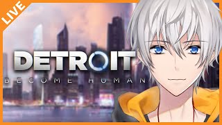 #04【Detroit: Become Human】生き残るは人間か、アンドロイドか。【アベレージ/Vtuber】