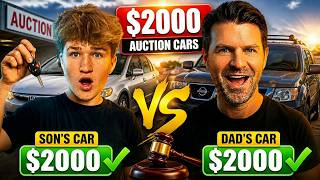 Who Bought the Better $2000 Auction Car? Father and Son Challenge