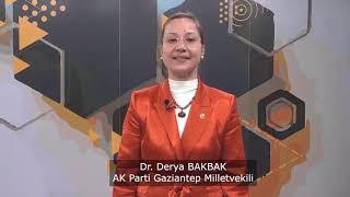 Gaziantep Milletvekilimiz Sayın Derya Bakbak