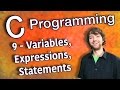 C Programming Tutorial 9 - C Basics Part 1 - Variables, Expressions, Statements