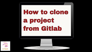 How to clone a project from GitLab | #GitClone #GitLab #GitLabTutorial