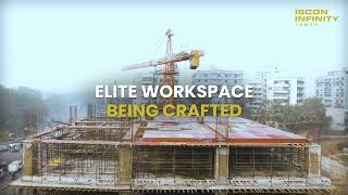 December 2024 Construction Update | Iscon Infinity Tower | Premium Office Spaces in Surat