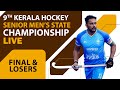 9th Kerala Hockey Senior men’s State Championship| Final and Losers Final | Live | Kerala Hockey