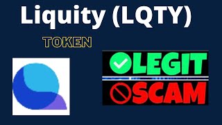 Is Liquity (LQTY) Token Scam or Legit ??